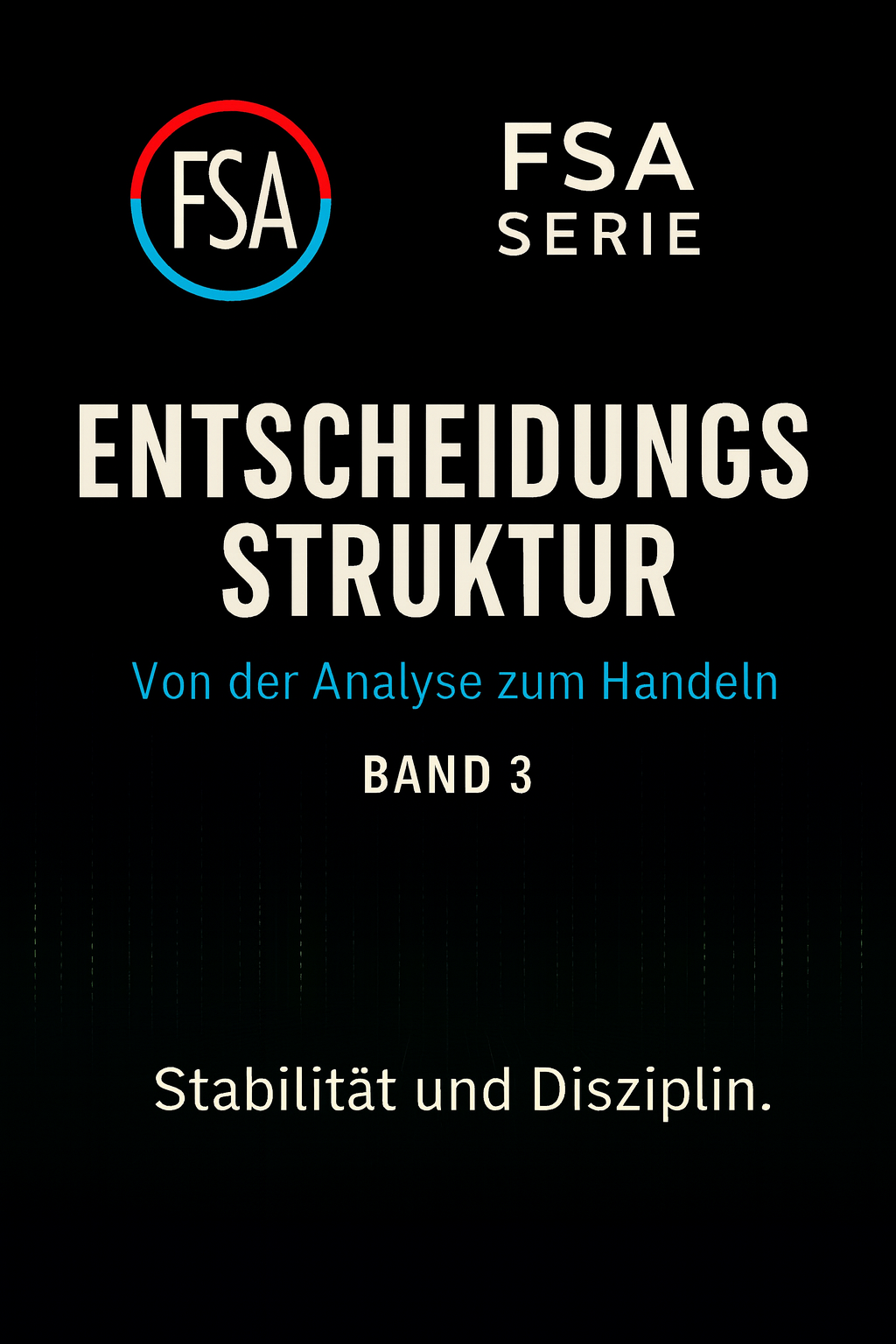 Entscheidungsstruktur — Band 3